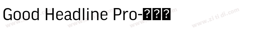 Good Headline Pro字体转换